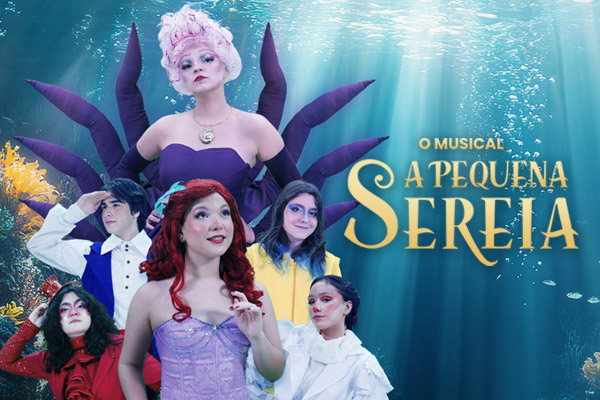 O Musical: A Pequena Sereia