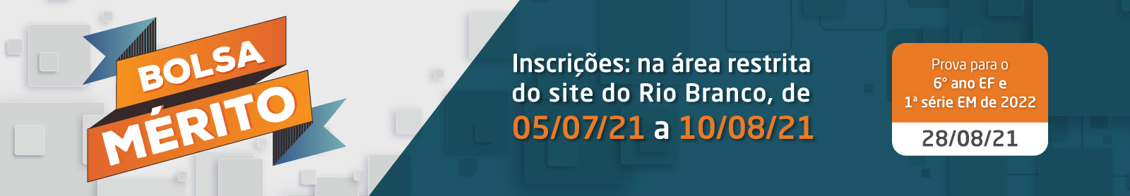 Prova Bolsa Mérito - Colégio Rio Branco