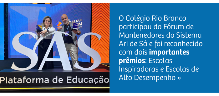 Colégio Rio Branco é premiado como escola inspiradora e de alto desempenho pelo Sistema Ari de Sá